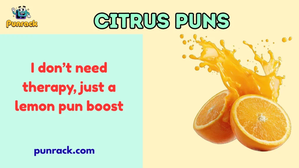 Citrus puns