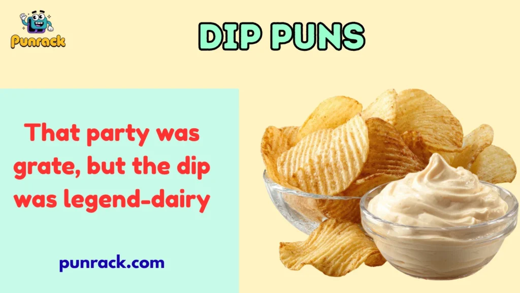 Dip Puns