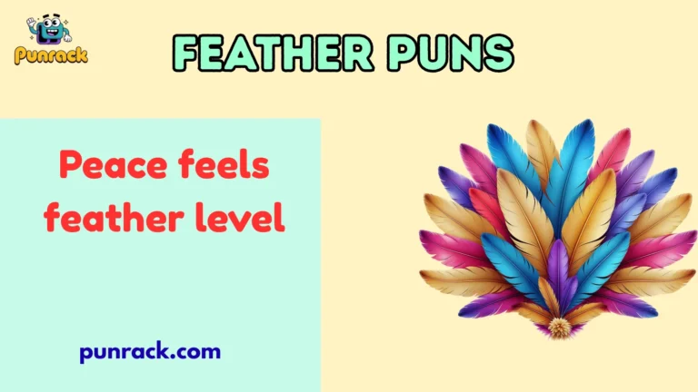 Feather puns