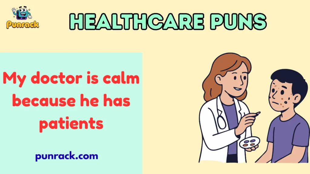 Healthcare puns