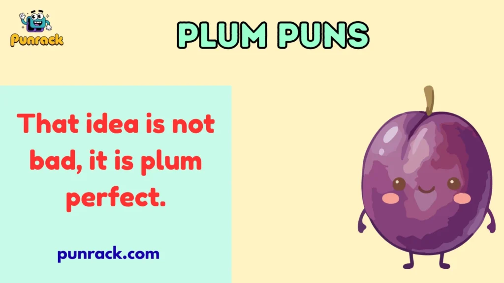 Plum puns
