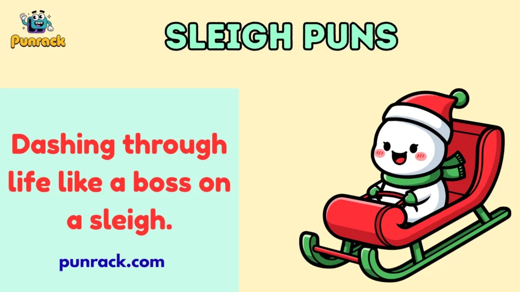 Sleigh puns