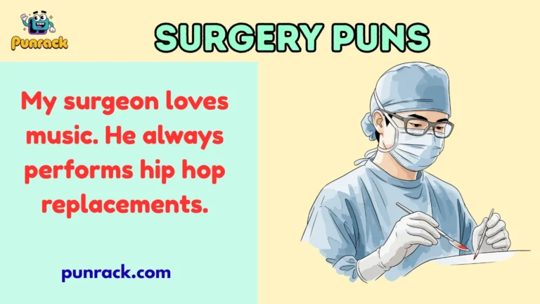 Surgery puns