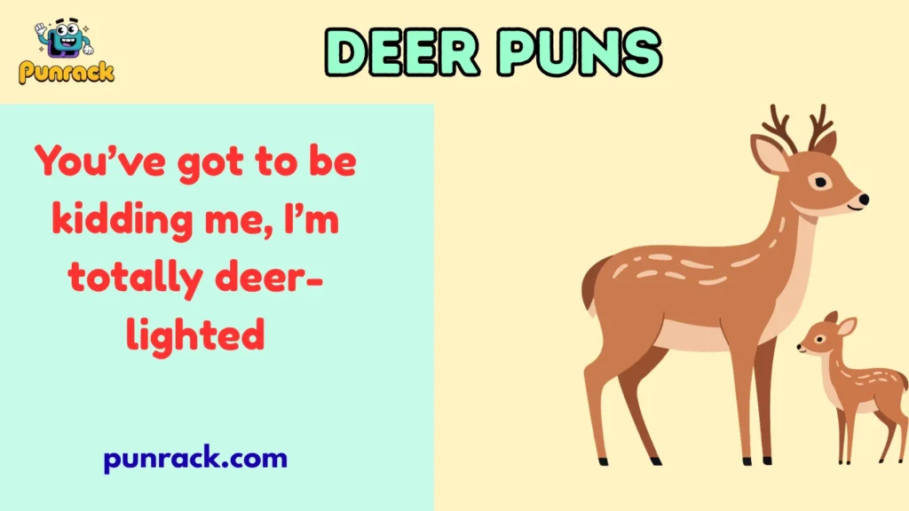 Deer Puns