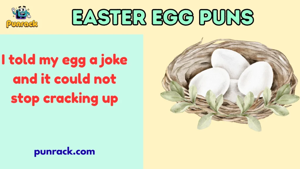 Easter egg puns