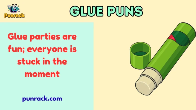 Glue Puns