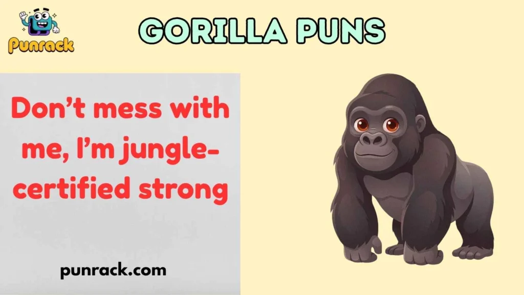 Gorilla Puns