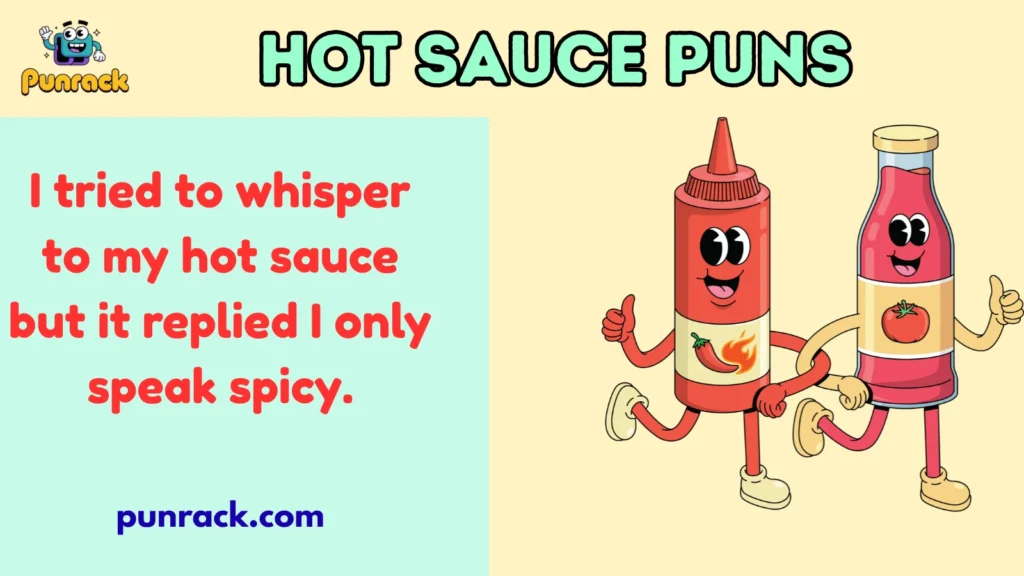 Hot Sauce Puns