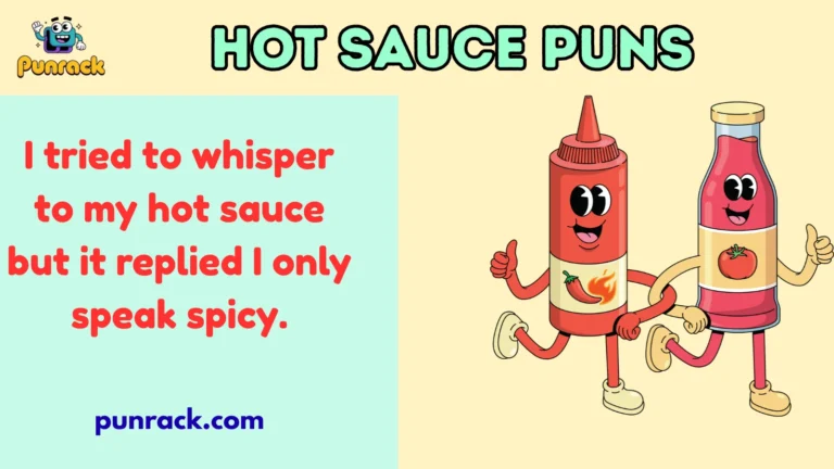 Hot Sauce Puns