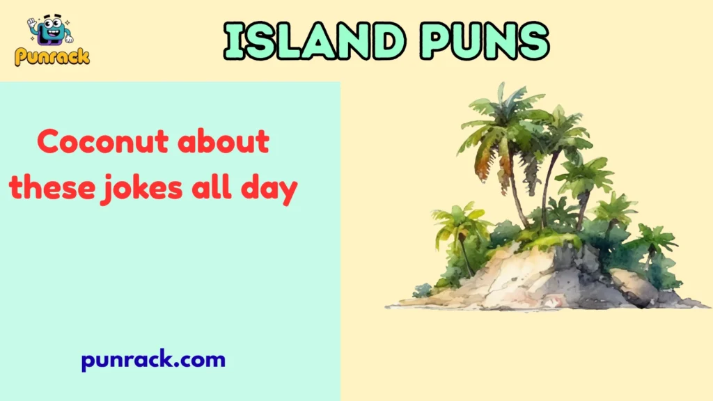 Island puns