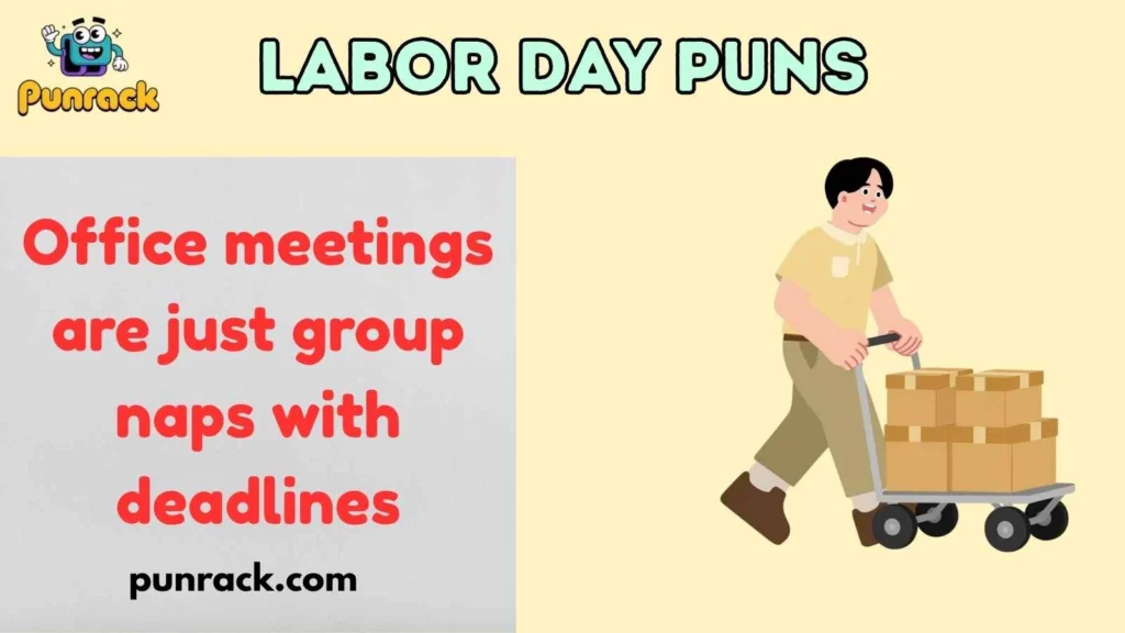 Labor Day Puns