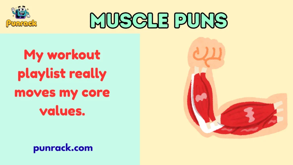 Muscle puns