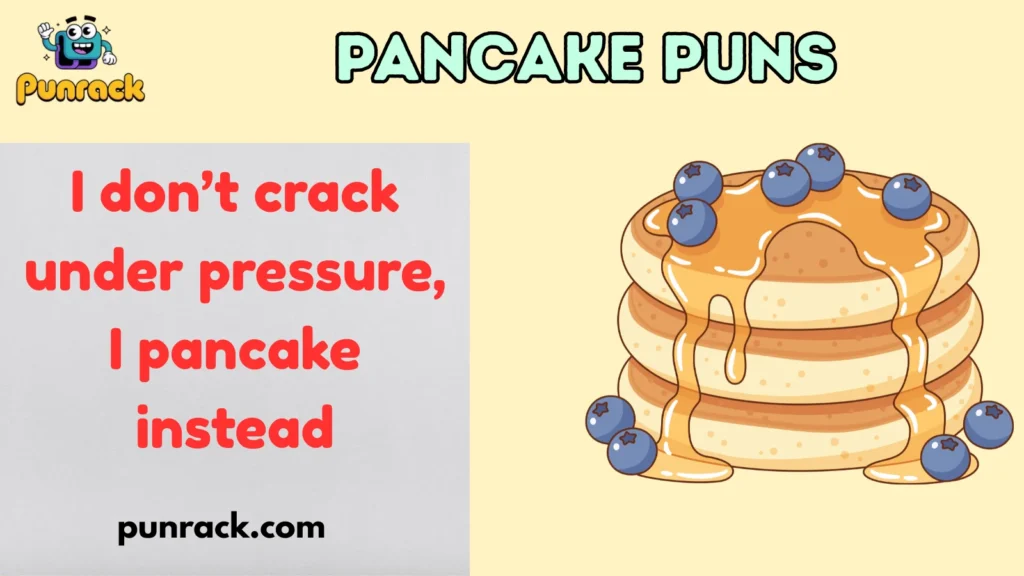 Pancake Puns
