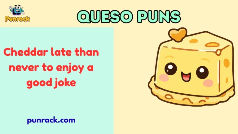 Queso Puns