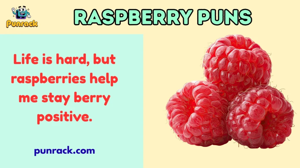 Raspberry Puns