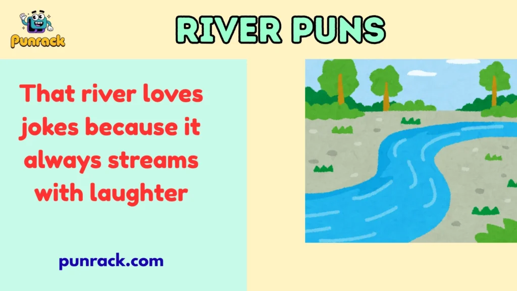 River Puns