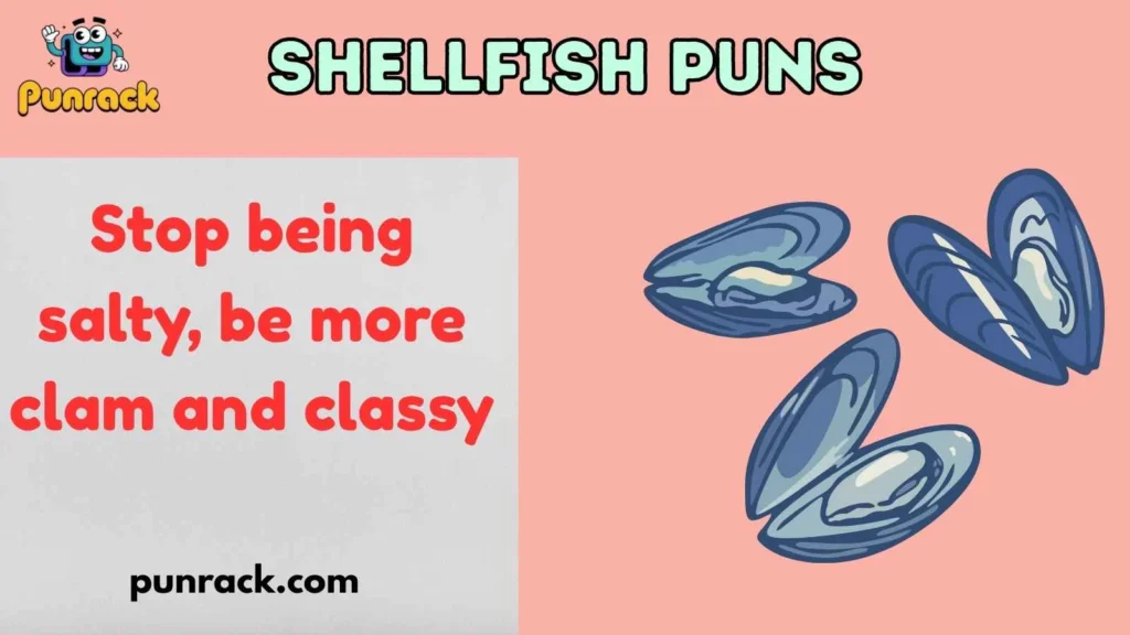 Shellfish Puns