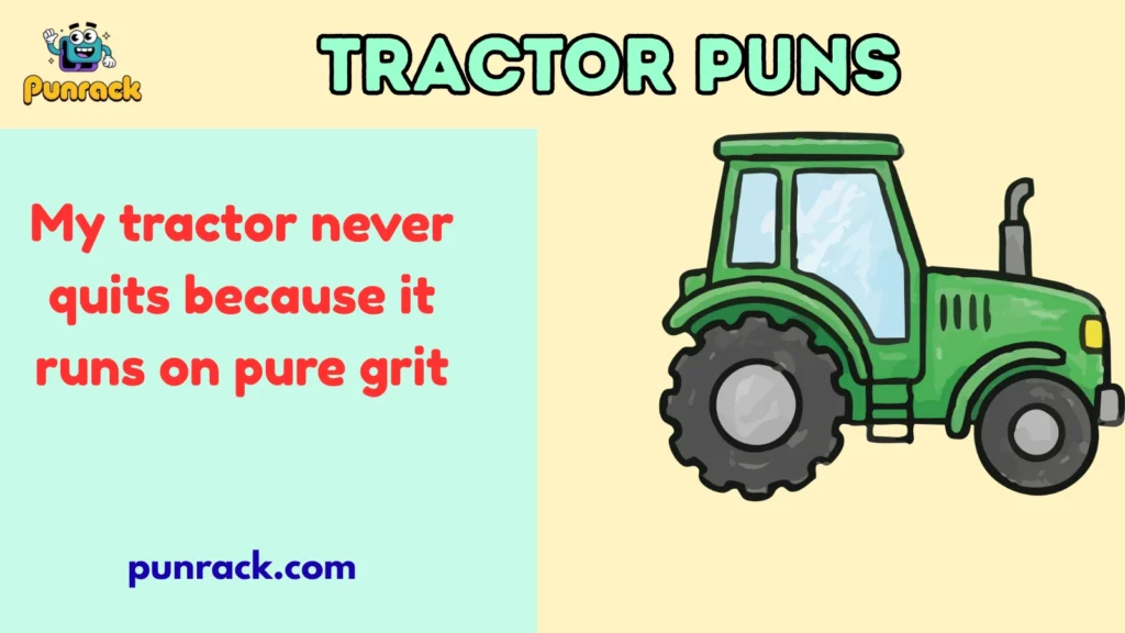 Tractor Puns