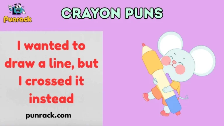 Crayon Puns