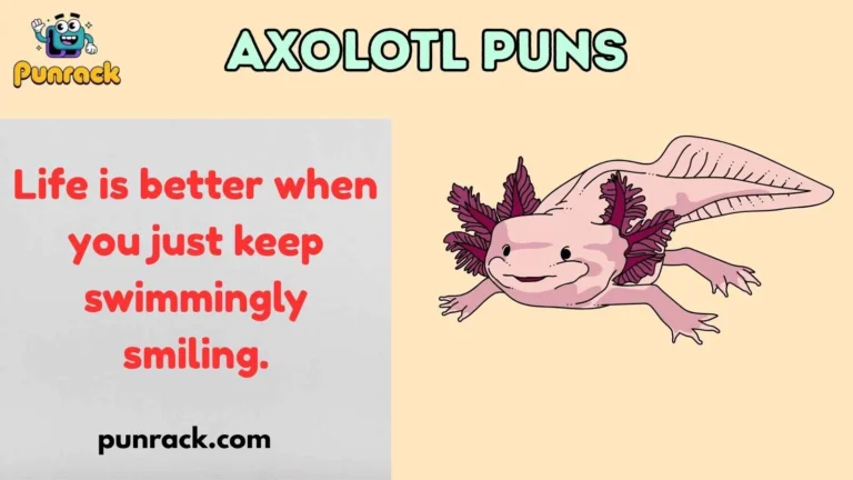 Axolotl Puns